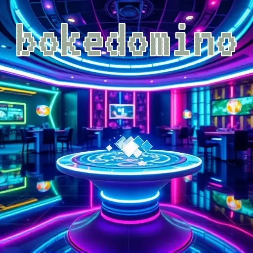 bokedomino: Permainan Langsung yang Seru dan Menguntungkan